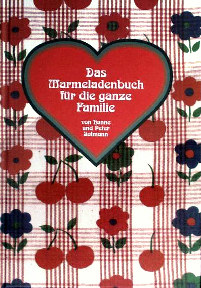 Das Marmeladenbuch für die ganze Familie
